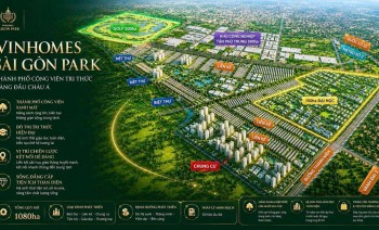 Vinhomes Sài Gòn Park: Siêu Đô Thị Sinh Thái Tri Thức Tp Hồ Chí Minh